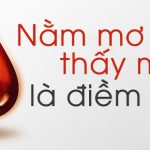 Nằm mơ thấy máu báo điềm gì?